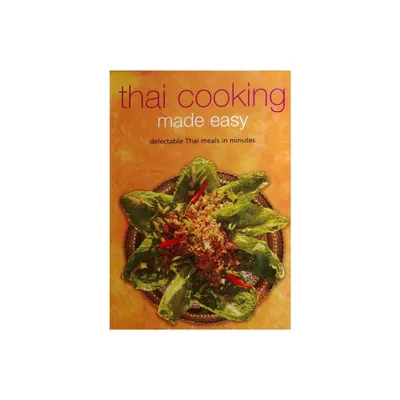 Thai Cooking Made Easy - (Learn to Cook) by Periplus Editors (Spiral Bound)