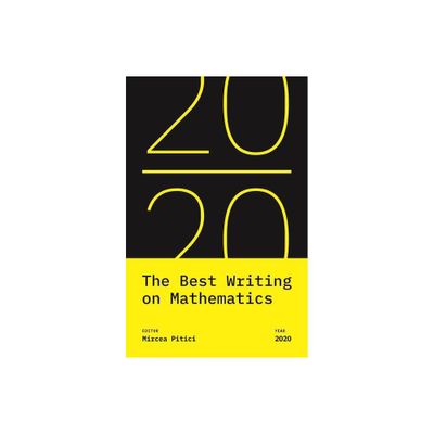 The Best Writing on Mathematics 2020 - by Mircea Pitici (Paperback)