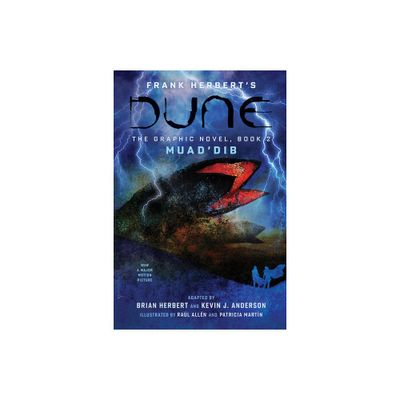 Dune: The Graphic Novel, Book 2: Muaddib - by Frank Herbert & Brian Herbert & Kevin J Anderson (Hardcover)