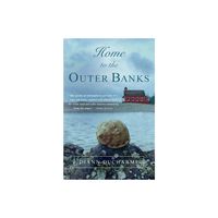 Home to the Outer Banks - by DiAnn DuCharme (Paperback)