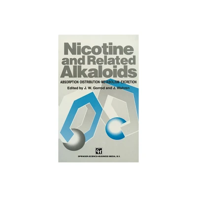 Nicotine and Related Alkaloids - by John Wahren (Hardcover)