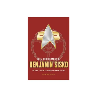 The Autobiography of Benjamin Sisko - (Star Trek Autobiographies) by Derek Tyler Attico (Hardcover)