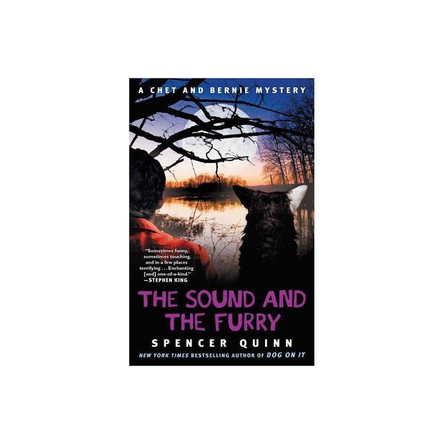 The Sound and the Furry - (Chet and Bernie Mystery) by Spencer Quinn (Paperback)