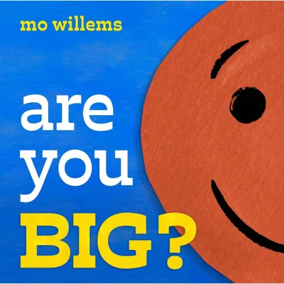 Are You Big - by Mo Willems