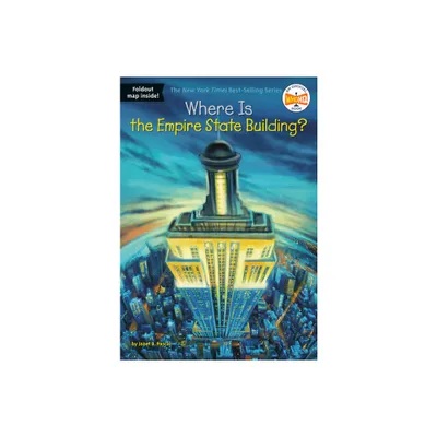 Where Is the Empire State Building? - (Where Is?) by Janet B Pascal & Who Hq (Paperback)