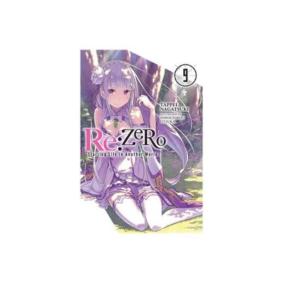 RE: Zero -Starting Life in Another World-, Vol. 9 (Light Novel) - by Tappei Nagatsuki (Paperback)