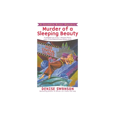 Murder of a Sleeping Beauty - (Scumble River Mystery) by Denise Swanson (Paperback)