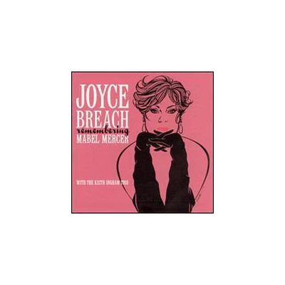 Joyce Breach & the Keith Ingham Trio - Remembering Mabel Mercer (CD)