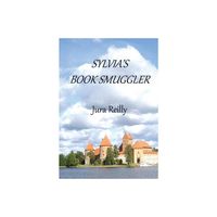 Sylvias Book Smuggler - by Jura Reilly (Paperback)