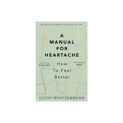 A Manual for Heartache - by Cathy Rentzenbrink (Paperback)