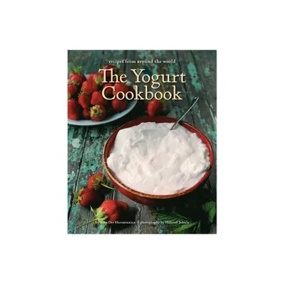 The Yogurt Cookbook - 10-Year Anniversary Edition - by Arto Der Haroutunian (Paperback)