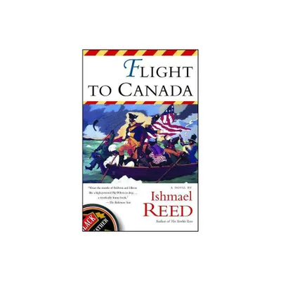 Flight to Canada - by Ishmael Reed (Paperback)