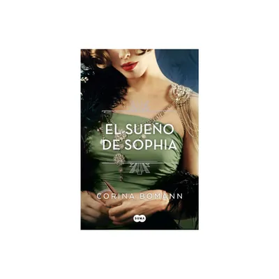 El Sueo de Sophia / Sophias Dream. the Colors in Beauty 2 - (Los Colores de la Belleza) by Corina Bomann (Paperback)