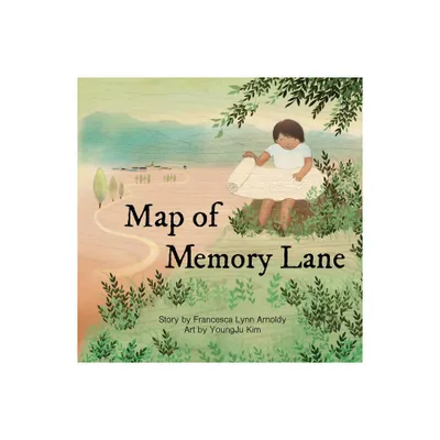 Map of Memory Lane - by Francesca Arnoldy (Paperback)