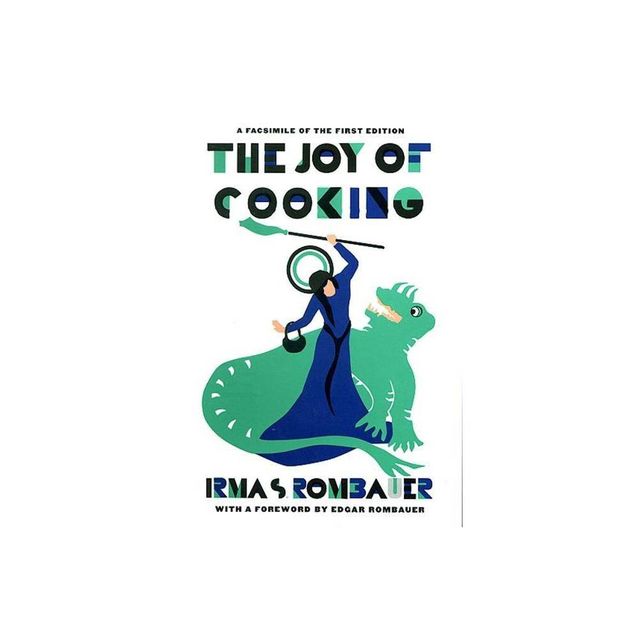 Joy of Cooking 1931 Facsimile Edition - by Irma S Rombauer (Hardcover)