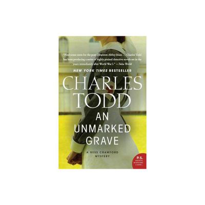 Unmarked Grave PB - (Bess Crawford Mysteries) by Charles Todd (Paperback)