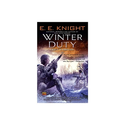 Winter Duty - (Vampire Earth) by E E Knight (Paperback)