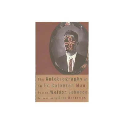 The Autobiography of an Ex-Coloured Man - (American Century) by James Weldon Johnson (Paperback)