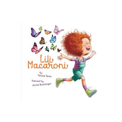 Lili Macaroni - by Nicole Testa (Paperback)