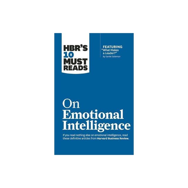 HBRs 10 Must Reads on Emotional Intelligence - by Harvard (Hardcover)