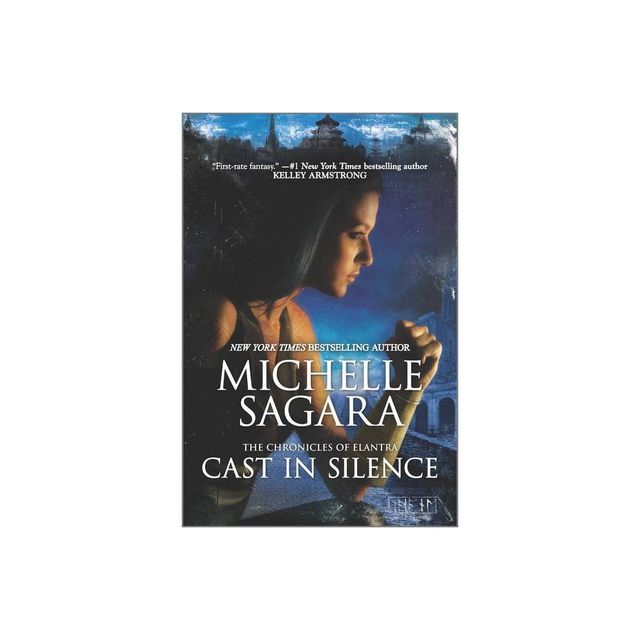 Cast in Silence - (Chronicles of Elantra) by Michelle Sagara (Paperback)