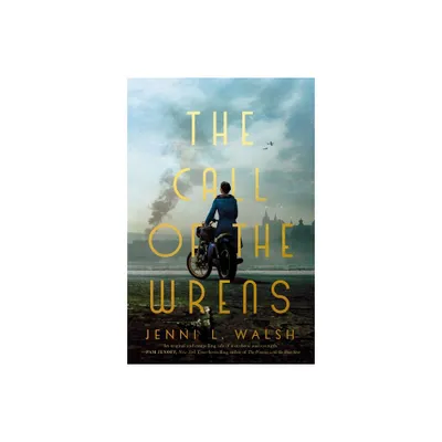 The Call of the Wrens - by Jenni L Walsh (Paperback)