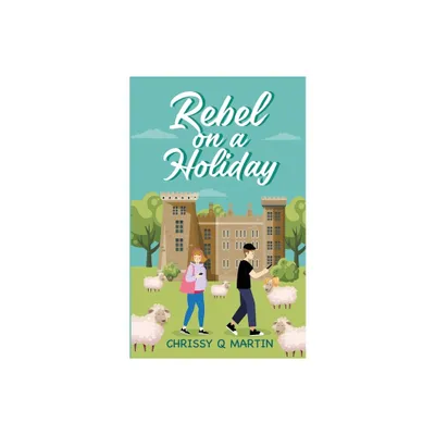 Rebel on a Holiday - (Running on Love and Donuts) by Chrissy Q Martin (Paperback)