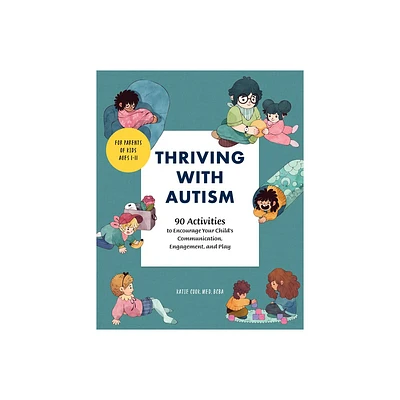 Thriving with Autism - by Katie Cook (Paperback)