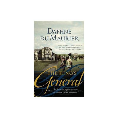 The Kings General - by Daphne Du Maurier (Paperback)