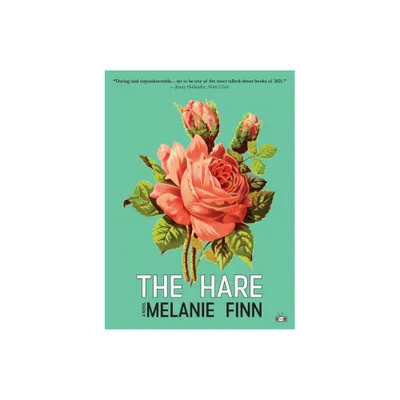 The Hare - by Melanie Finn (Paperback)