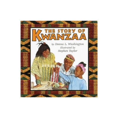 The Story of Kwanzaa - (Trophy Picture Books (Paperback)) by Donna L Washington (Paperback)