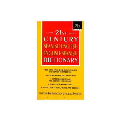 21st Century Spanish-English/English-Spanish Dictionary - (21st Century Reference) by Princeton Language Institute (Paperback)