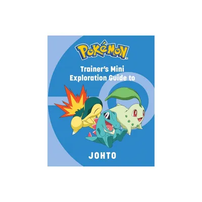 Pokemon: Trainers Mini Exploration Guide to Johto - by Insight Editions & Austin (Hardcover)