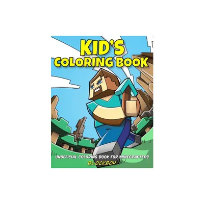 Kids Coloring Book - by Blockboy (Paperback)