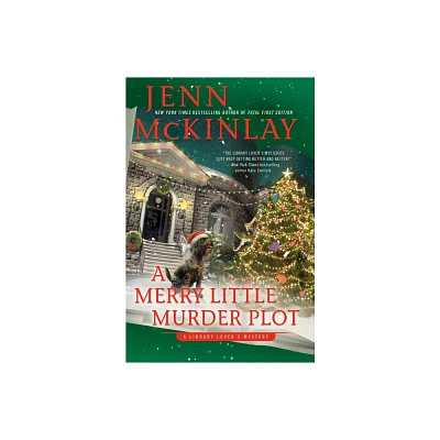 A Merry Little Murder Plot - (Library Lovers Mystery) by Jenn McKinlay (Hardcover)