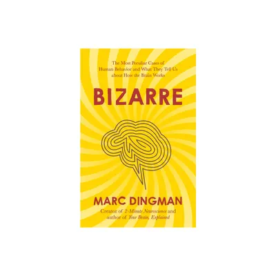 Bizarre - by Marc Dingman (Paperback)