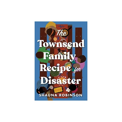 The Townsend Family Recipe for Disaster