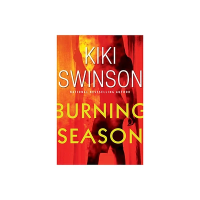 Burning Season - by Kiki Swinson (Paperback)