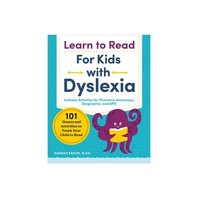 Learn to Read for Kids with Dyslexia - by Hannah Braun (Paperback)