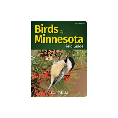 Birds of Minnesota Field Guide - (Bird Identification Guides) 3rd Edition by Stan Tekiela (Paperback)