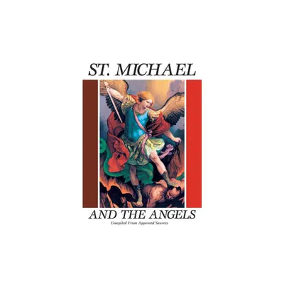 St. Michael and the Angels - by Anonymous (Paperback)