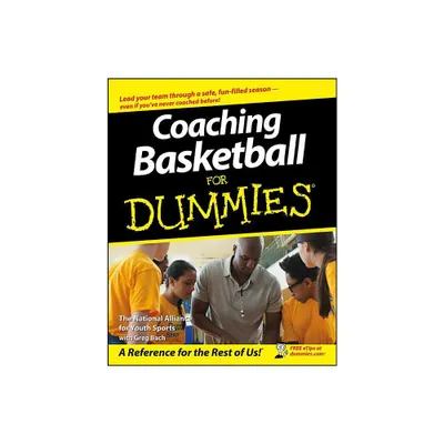 Coaching Basketball for Dummies - (For Dummies) by The National Alliance for Youth Sports (Paperback)