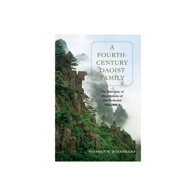 A Fourth-Century Daoist Family - Annotated by Stephen R Bokenkamp (Hardcover)