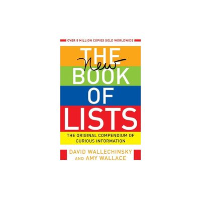 The New Book of Lists - by David Wallechinsky & Amy Wallace (Paperback)