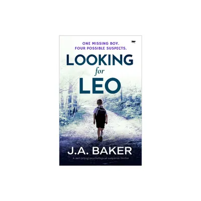 Looking for Leo - by J a Baker (Paperback)