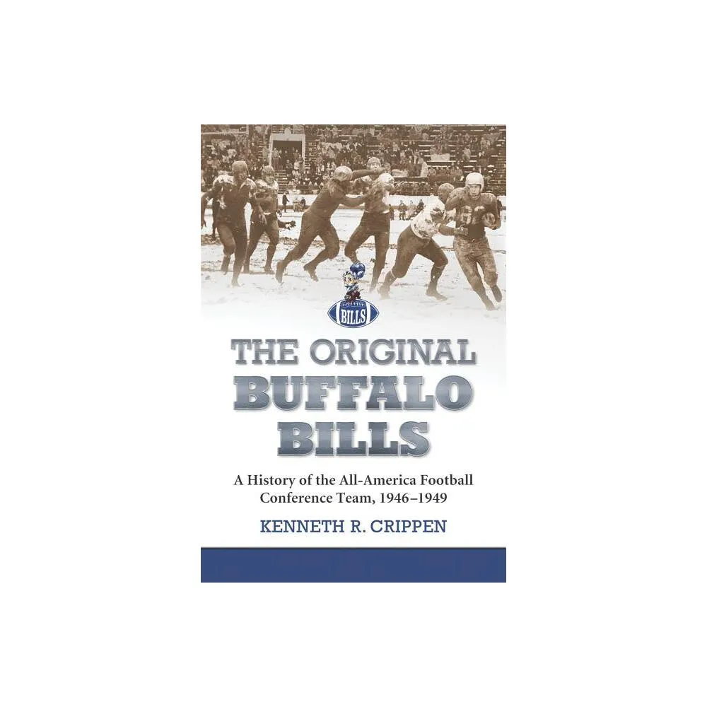 Mcfarland and Company Inc Original Buffalo Bills - by Kenneth R Crippen  (Paperback) | The Market Place