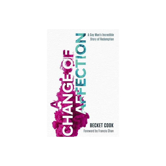 A Change of Affection - by Becket Cook (Paperback)