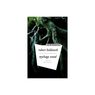 Mythago Wood - (Mythago Cycle) by Robert Holdstock (Paperback)