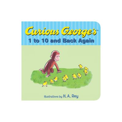 Curious Georges 1 to 10 and Back Again - by H A Rey & Margret Rey (Board Book)