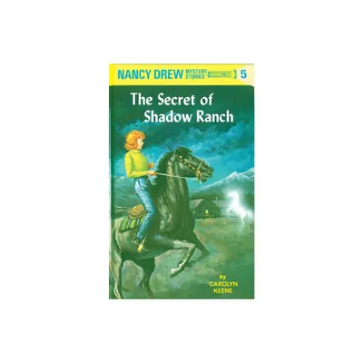 The Secret of Shadow Ranch - (Nancy Drew) by Carolyn Keene (Hardcover)